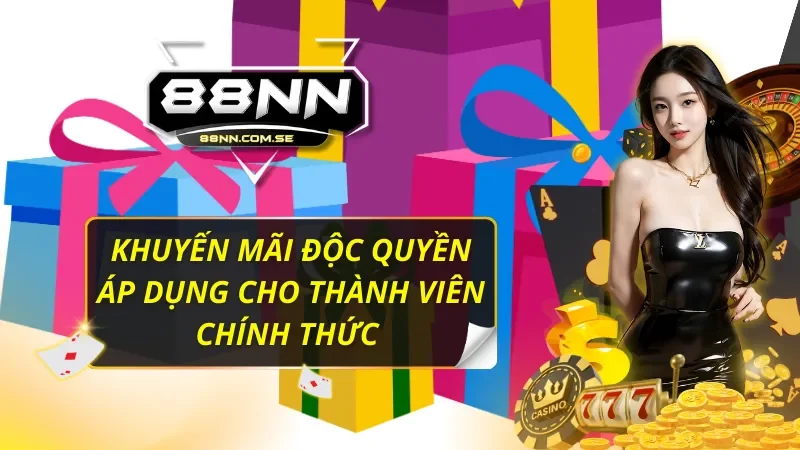 88NN - Thiên Đường Giải Trí Đẳng Cấp Và Chất Lượng Hàng Đầu 43 Khuyến mãi độc quyền chỉ duy nhất 88nn